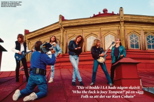 The video shoot for "I'll Cry for You" partly took place on the rooftop of the Cirkus in Stockholm. Not fun for Kee Marcello who's scared of heights, pictured second from the right.